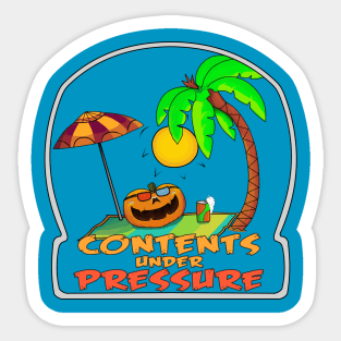 A Contents Under Pressure Summer Sticker